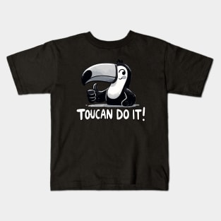 You can do it Toucan Kids T-Shirt